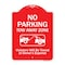 Signmission No Parking Tow Away Zone Violators Towed Vehicle Owners Expense Alum, 18" L, 24" H, RW-1824-9956 A-DES-RW-1824-9956 - alternate 1